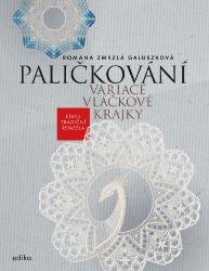 Paličkování. Variace vláčkové krajky - Hobby a volný čas Paličkování. Variace vláčkové krajky
