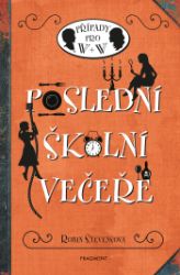 Poslední školní večeře Poslední školní večeře