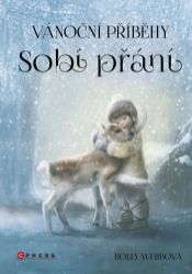Vánoční příběhy: Sobí přání Vánoční příběhy: Sobí přání