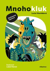 Mnohokluk 2: Záchranná výprava Mnohokluk 2: Záchranná výprava