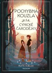 Pochybná kouzla pro cynické čarodějky Pochybná kouzla pro cynické čarodějky