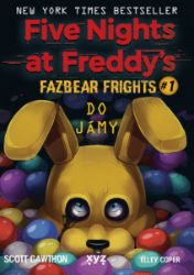 Five Nights at Freddy's: Do jámy Five Nights at Freddy's: Do jámy