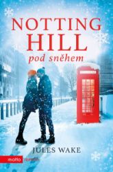 Notting Hill pod sněhem Notting Hill pod sněhem
