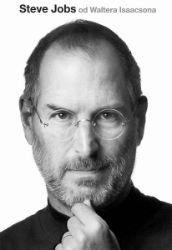 Steve Jobs - Walter Isaacson - Vzpomínky a biografie Steve Jobs