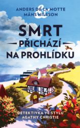 Smrt přichází na prohlídku - Mans Nilsson,Anders de la Motte - Krimi a detektivky Smrt přichází na prohlídku