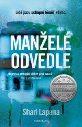Manželé odvedle - Shari Lapena - Thrillery Manželé odvedle