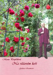 Na růžovém keři - Příběhy umělecké historičky Na růžovém keři - Příběhy umělecké historičky