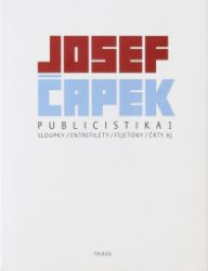 Publicistika 1 - Josef Čapek - Publicistika Publicistika 1