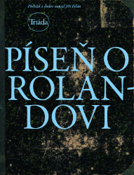 Píseň o Rolandovi - Poezie a dramatizace Píseň o Rolandovi