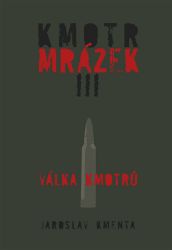 Kmotr Mrázek III - Válka kmotrů