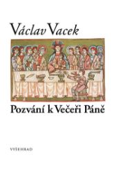 Pozvání k Večeři Páně Pozvání k Večeři Páně