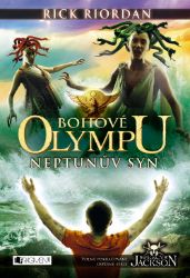 Bohové Olympu – Neptunův syn - Rick Riordan - Pro děti a mládež Bohové Olympu – Neptunův syn