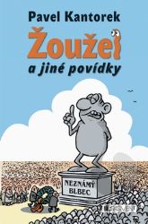 Žoužel a jiné povídky Žoužel a jiné povídky
