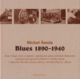 Blues 1890 – 1940 Blues 1890 – 1940