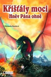 Křišťály moci – Hněv Pána ohně