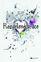 Rozdělená srdce - Pro děti a mládež Rozdělená srdce