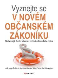 Vyznejte se v novém občanském zákoníku Vyznejte se v novém občanském zákoníku