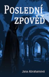 Poslední zpověď Poslední zpověď