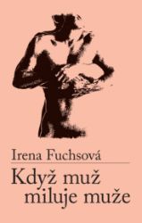 Když muž miluje muže Když muž miluje muže