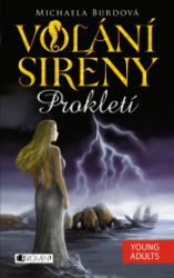 Volání sirény – Prokletí - Pro děti a mládež Volání sirény – Prokletí