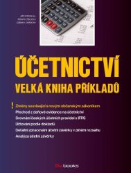 Účetnictví – Velká kniha příkladů Účetnictví – Velká kniha příkladů