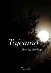 Příběhy na lehátko: Tajemno - Danka Šárková - Romány Příběhy na lehátko: Tajemno