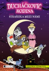 Ducháčkovic rodina aneb Strašidla mezi námi Ducháčkovic rodina aneb Strašidla mezi námi