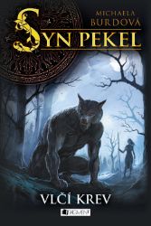 Syn pekel – Vlčí krev Syn pekel – Vlčí krev