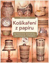 Košíkaření z papíru Košíkaření z papíru