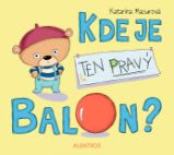 Kde je ten pravý balon? - Pro děti a mládež Kde je ten pravý balon?