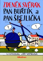 Pan Buřtík a pan Špejlička Pan Buřtík a pan Špejlička