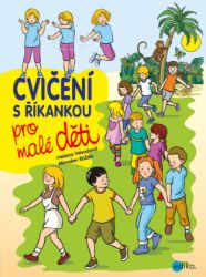 Cvičení s říkankou pro malé děti Cvičení s říkankou pro malé děti