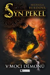 Syn pekel – V moci démonů - Pro děti a mládež Syn pekel – V moci démonů