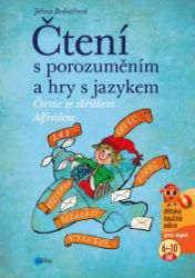 Čtení s porozuměním a hry s jazykem Čtení s porozuměním a hry s jazykem