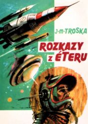 Rozkazy z éteru - Sci-fi Rozkazy z éteru