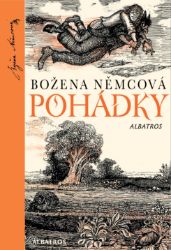 Pohádky Boženy Němcové Pohádky Boženy Němcové