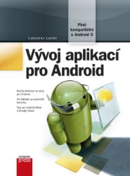 Vývoj aplikací pro Android Vývoj aplikací pro Android