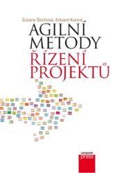 Agilní metody řízení projektů - Informatika a výpočetní technika Agilní metody řízení projektů