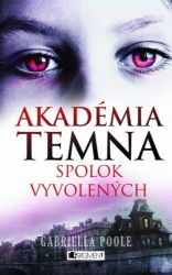 Akadémia temna – Spolok vyvolených Akadémia temna – Spolok vyvolených