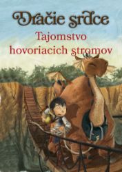 Dračie srdce 2 - Ana Galán - Pro děti a mládež Dračie srdce 2
