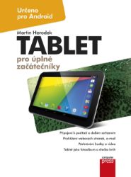 Tablet pro úplné začátečníky Tablet pro úplné začátečníky