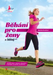 Běhání pro ženy - Sport & hry Běhání pro ženy