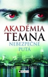 Akadémia temna 2 – Nebezpečné putá Akadémia temna 2 – Nebezpečné putá