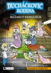 Ducháčkovic rodina aneb Mlžani v nesnázích Ducháčkovic rodina aneb Mlžani v nesnázích