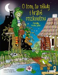 O tom, že někdy i hrábě rozkvetou… O tom, že někdy i hrábě rozkvetou…