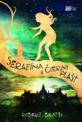 Serafína a čierny plášť Serafína a čierny plášť