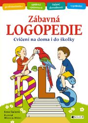 Zábavná logopedie - Pedagogika Zábavná logopedie