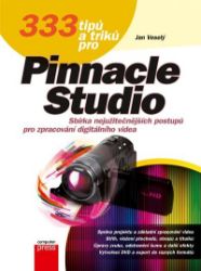 333 tipů a triků pro Pinnacle Studio 333 tipů a triků pro Pinnacle Studio