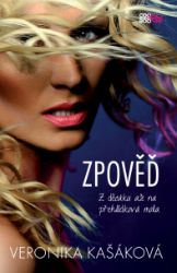 Zpověď: Z děcáku až na přehlídková mola - Veronika Kašáková - Dějiny, fakta a historie Zpověď: Z děcáku až na přehlídková mola
