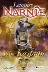 NARNIE – Princ Kaspian - Clive Staples Lewis - Pro děti a mládež NARNIE – Princ Kaspian